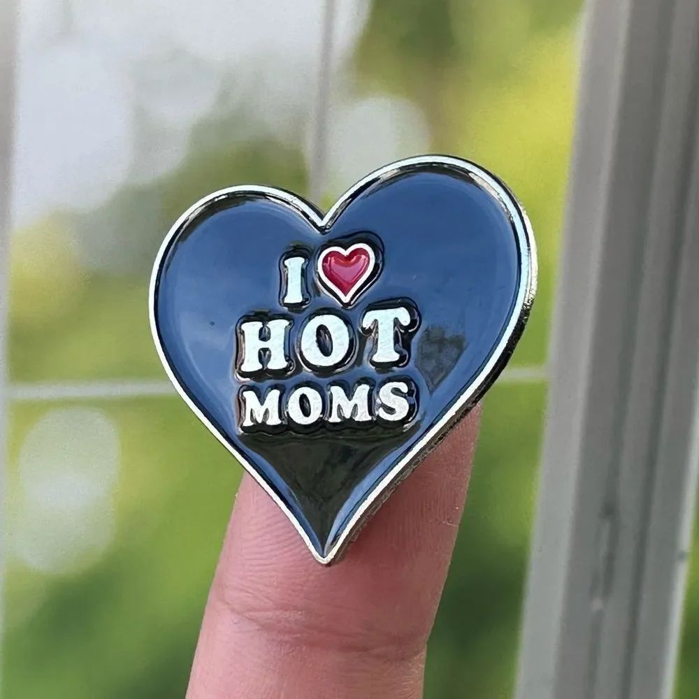 I Love Hot Moms Heart Enamel Pin/ Brooch